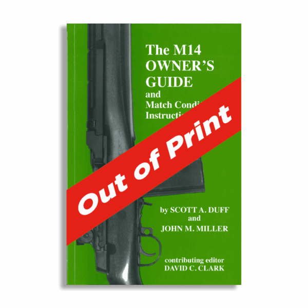 The M14 Owner's Guide and Match Conditioning Instructions